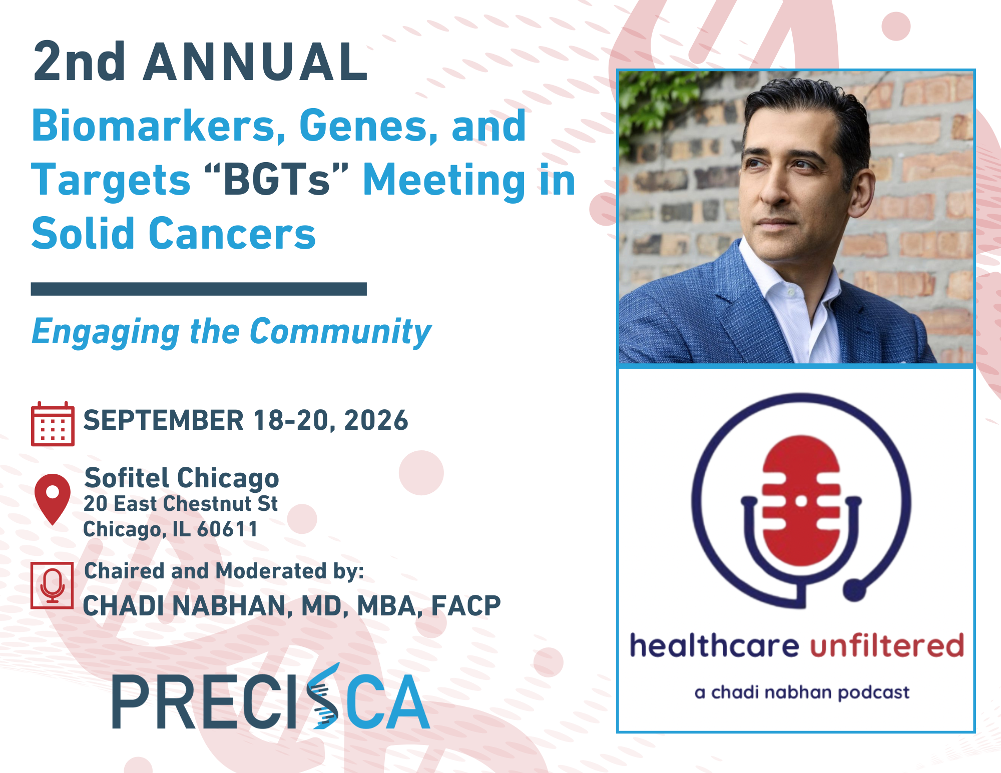 Second Annual Biomarkers, Genes & Targets (BGTs) Meeting in Solid Cancers — Sofitel Chicago, September 18–20, 2026