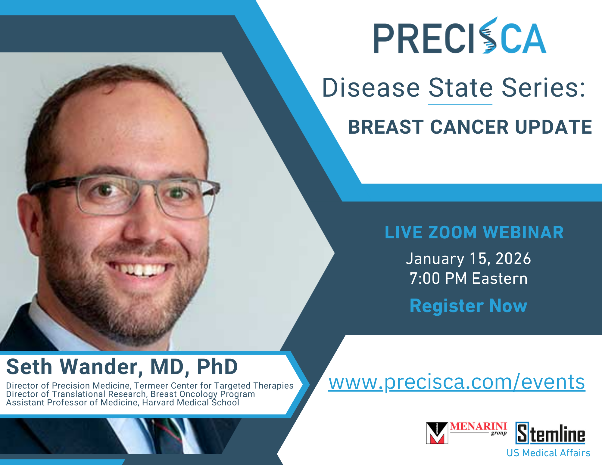 PrecisCa Virtual Disease State Series: Breast Cancer | January 15, 2026 | 7:00 PM Eastern